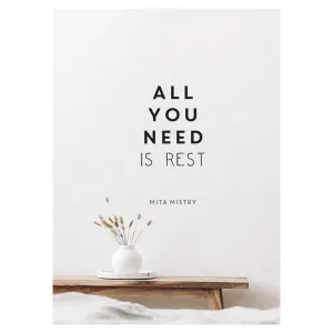 All You Need Is Rest